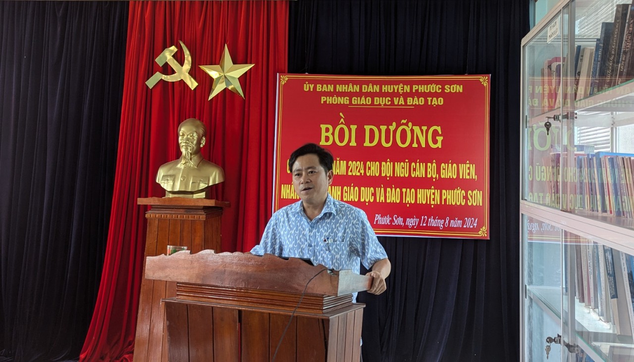 Bồi dưỡng chính trị hè năm 2024 cho đội ngũ cán bộ, giáo viên, nhân viên ngành Giáo dục và Đào tạo huyện Phước Sơn